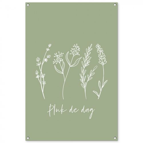 Tuinposter - Pluk de Dag