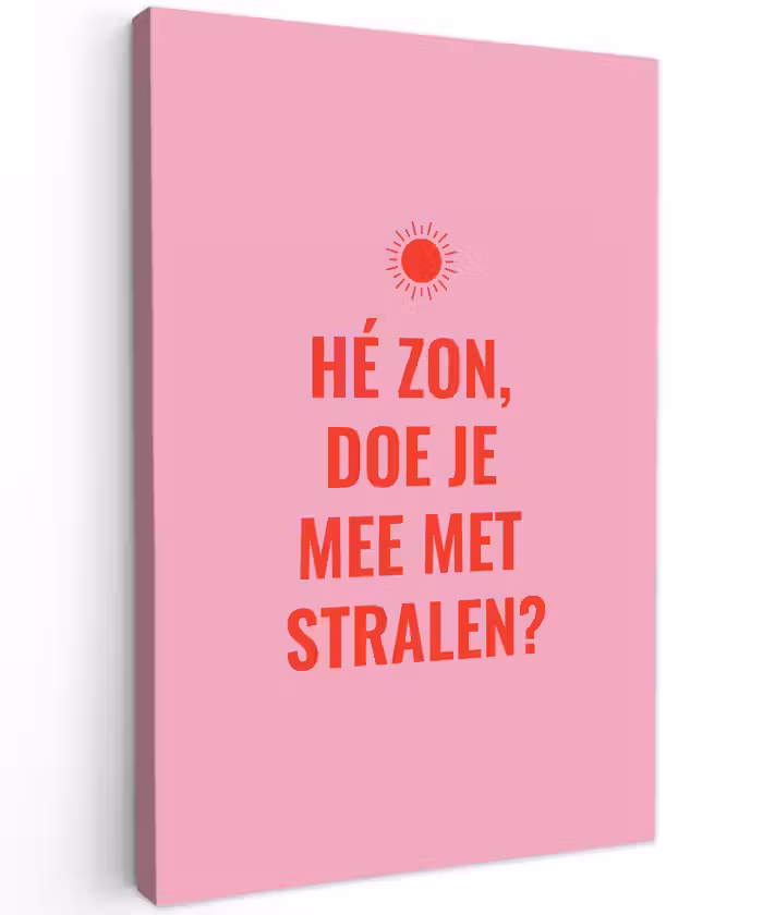 Buiten canvas - Roze - Zon - Quote